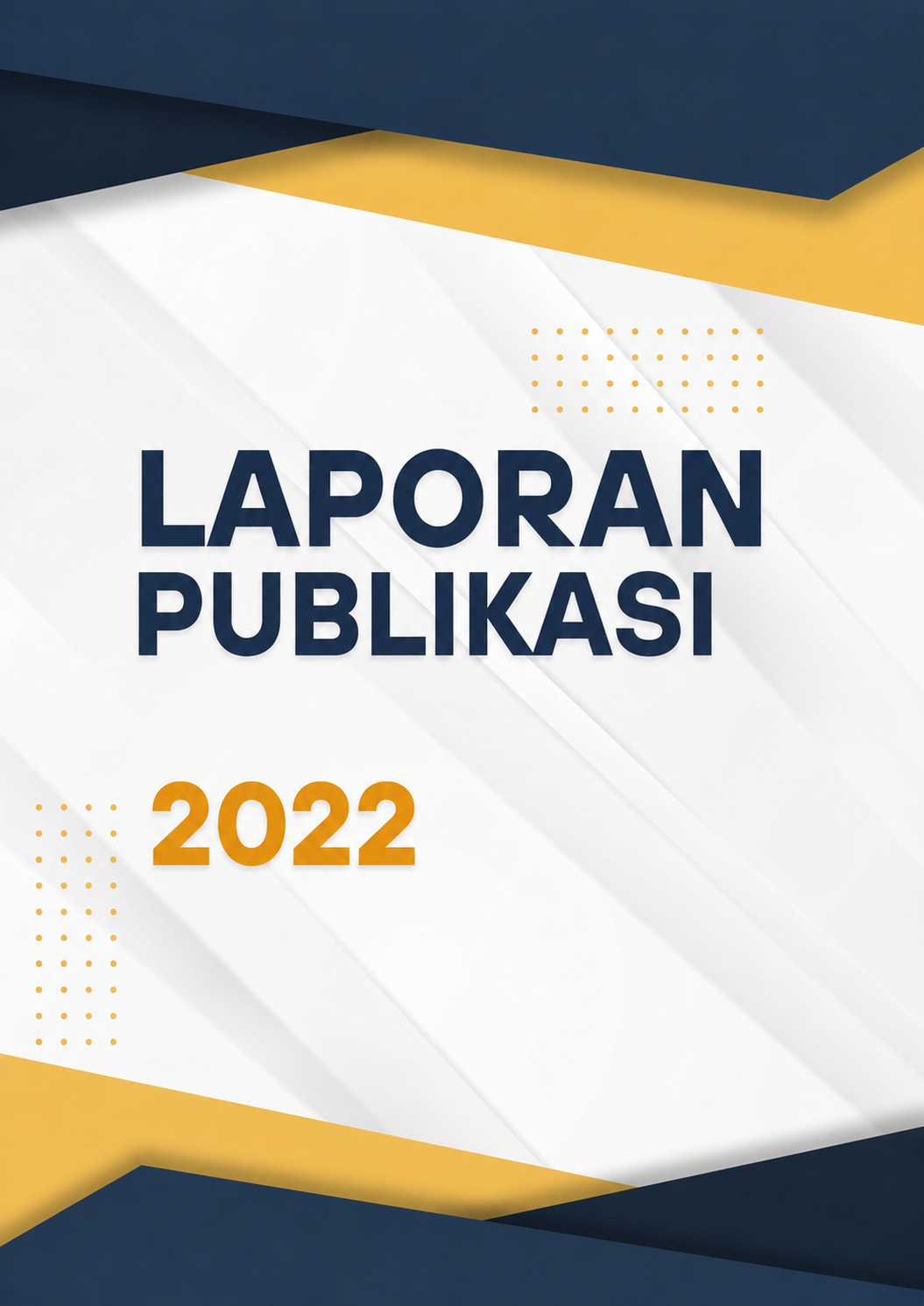 Laporan Publikasi 2022