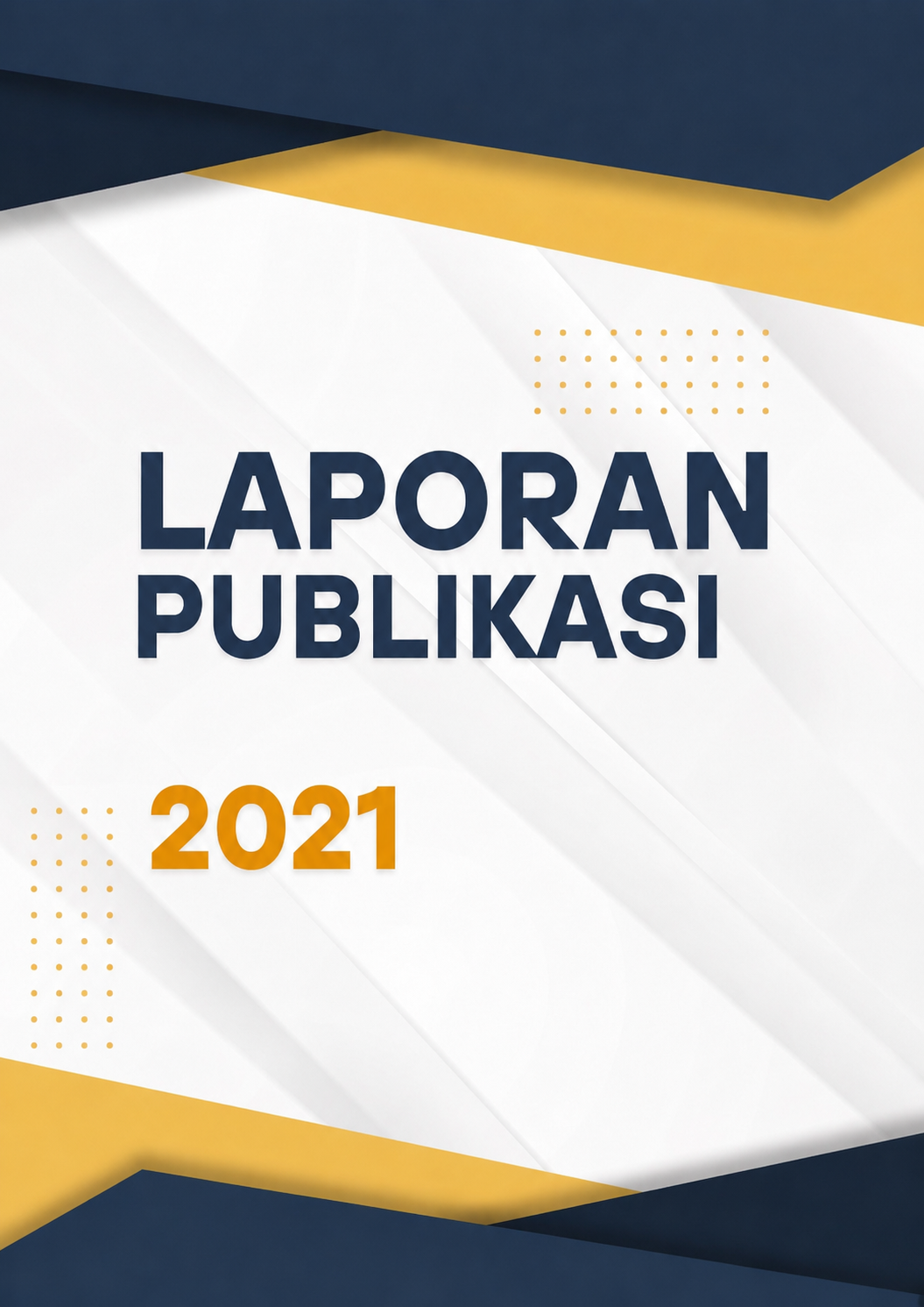 Laporan Publikasi 2021